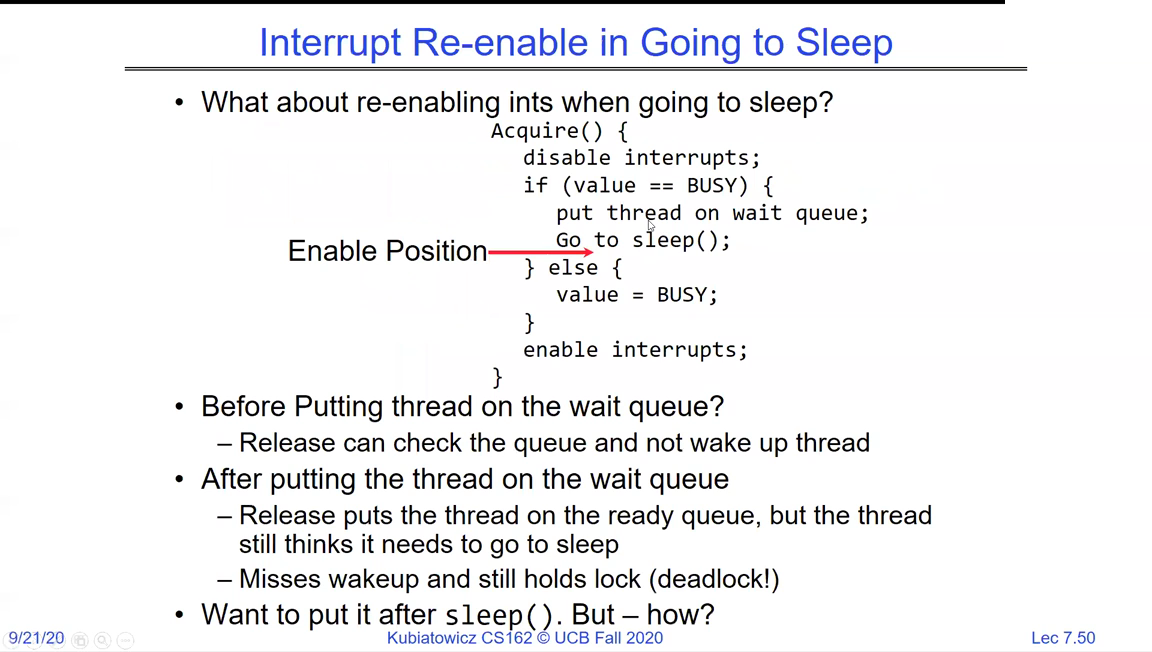 Acquire code: disable interrupts; if value is BUSY, put thread on wait queue and go to sleep; else set value to BUSY; enable interrupts. A note asks where to re-enable interrupts when going to sleep