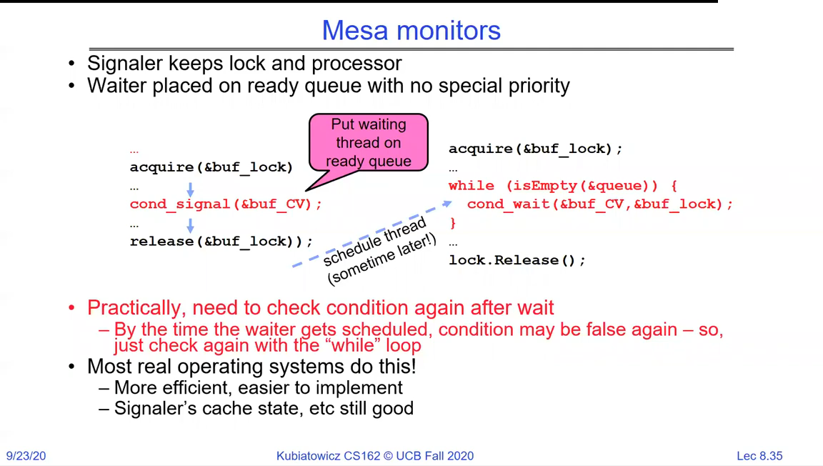 Mesa monitors diagram: the signaler keeps the lock and processor and merely places the waiting thread on the ready queue with no special priority; the waiter is scheduled sometime later, so it must re-check its condition, which is why a while loop is used